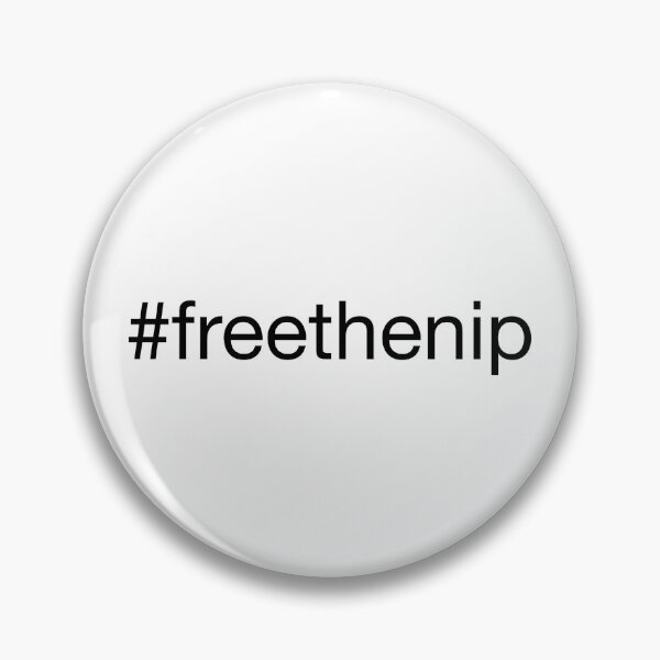 Item preview, Free the Nip designed and sold by julesjukes.