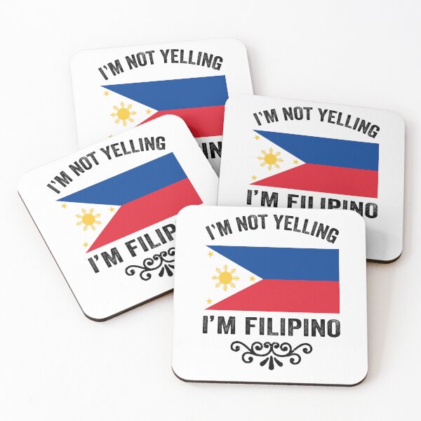 Item preview, I'm not Yelling I'm Filipino  designed and sold by aponwao.