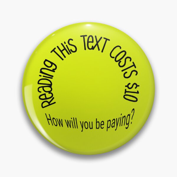 Item preview, Reading this text costs $10. designed and sold by GonePlatinum.