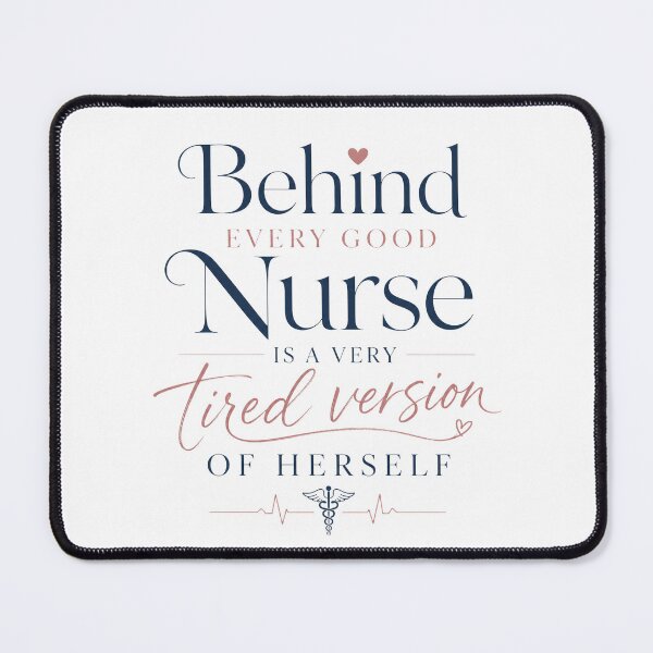 Item preview, Behind Every Good Nurse Is a Very Tired Version of Herself | Funny Nurse T-Shirt designed and sold by OMNITeeSigns.