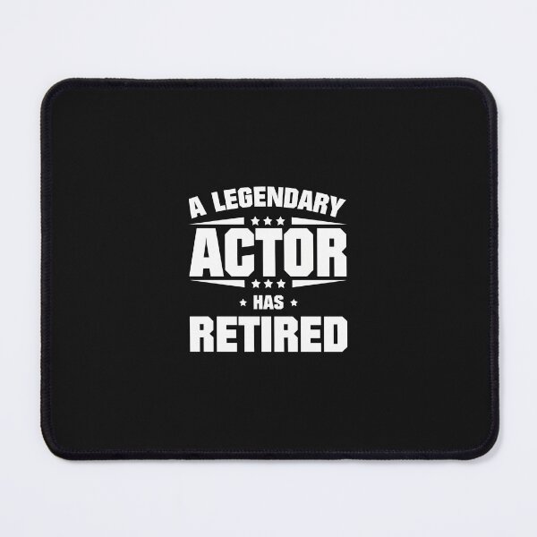 Item preview, A Legendary Actor Has Retired Announcement designed and sold by Rodokbdjb.