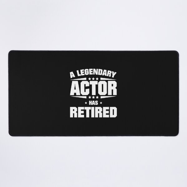 Item preview, A Legendary Actor Has Retired Announcement designed and sold by Rodokbdjb.