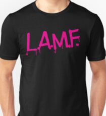 L.A.M.F. (Like a Motherf#cker) LAMF Pink Unisex T-Shirt