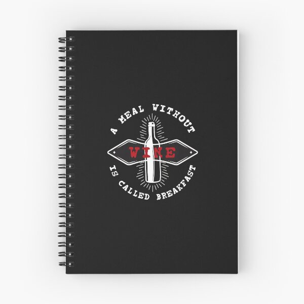 Item preview, A Meal Without Wine Is Called Breakfast Graphic designed and sold by Rodokbdjb.