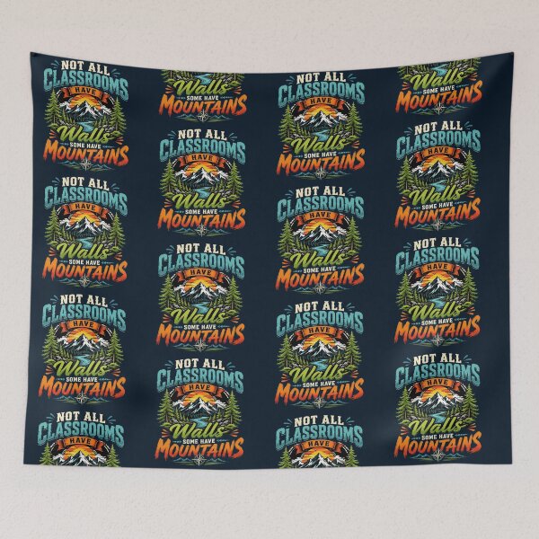 Item preview, Not All Classrooms Have Walls Mountains designed and sold by Annachucanada.