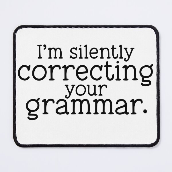 Item preview, Silently Correcting Grammar Funny Shirt designed and sold by DesignssbyLynne.