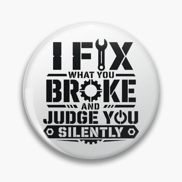 Item preview, I Fix What You Broke and Judge You Silently | Funny Trades IT T-Shirt designed and sold by OMNITeeSigns.