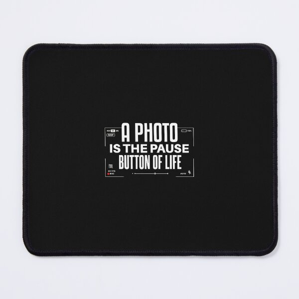 Item preview, A Photo Is The Pause Button Of Life Camera UI designed and sold by Rodokbdjb.