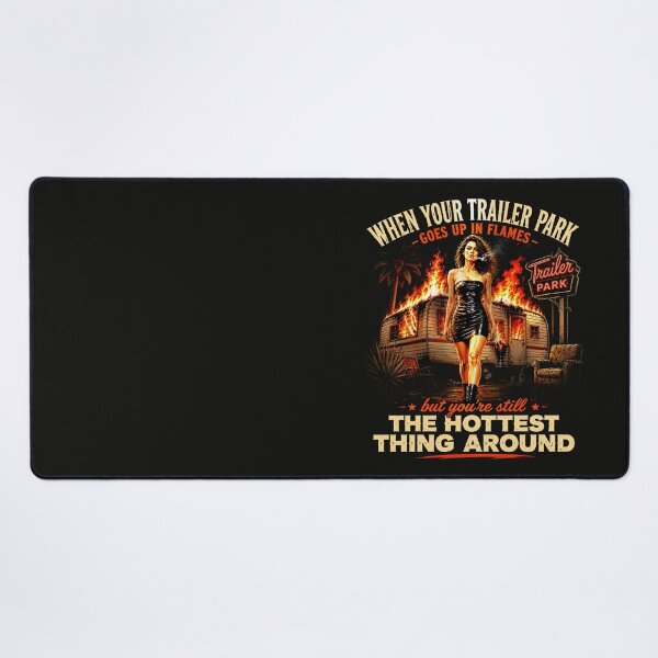 Item preview, Trailer Park Inferno — Still the Hottest Thing Around designed and sold by Sanctum Icons.