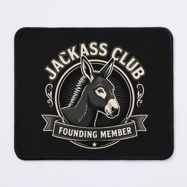 Item preview, Jackass Club Founding Member designed and sold by Annachucanada.