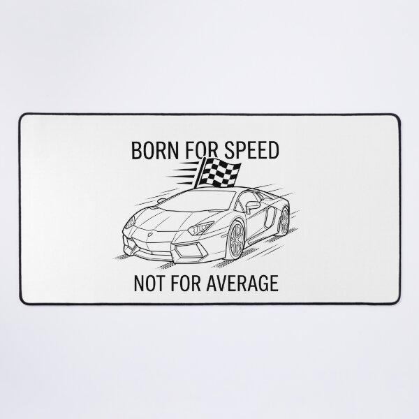 Item preview, Born For Speed Not For Average Supercar designed and sold by InkBlvd.