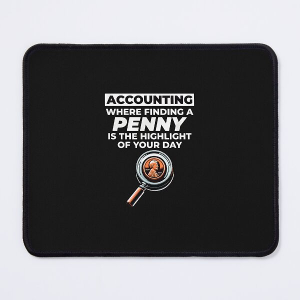 Item preview, Accounting Penny Humor Magnifying Glass Design designed and sold by Rodokbdjb.
