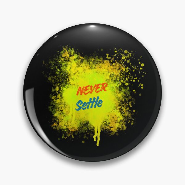 Item preview, Never Settle – Bold Paint Splatter Motivational Design designed and sold by CREATIVE HIVE.