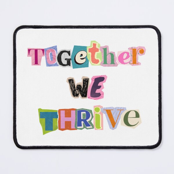 Item preview, Together we thrive pride designed and sold by Bug Webb.