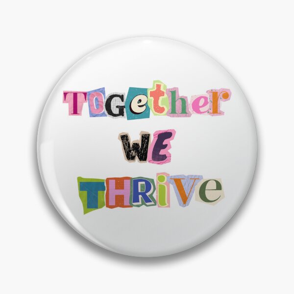 Item preview, Together we thrive pride designed and sold by Bug Webb.