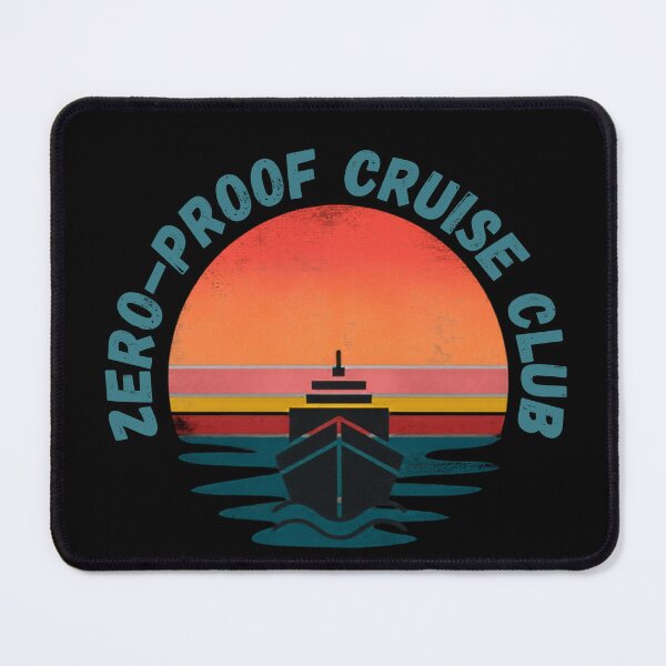 Item preview, Zero-Proof Cruise Club designed and sold by HideawayMtn.