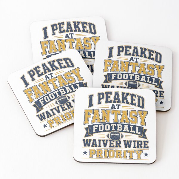Item preview, I Peaked at Fantasy Football Waiver Wire Priority | Funny Fantasy Football T-Shirt designed and sold by OMNITeeSigns.
