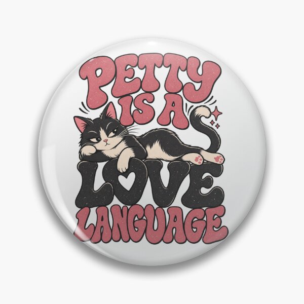 Item preview, Petty Is A Love Language, Type-Sandwich Lounging Cat Gift designed and sold by PhylonBoxx.
