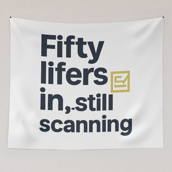 Item preview, Fifty Lifers In, Still Scanning Birding Typography designed and sold by Ainbowz-Artwork.