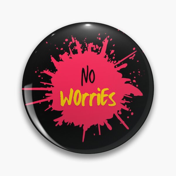 Item preview, No Worries – Relaxed Paint Splatter Typography Design designed and sold by CREATIVE HIVE.