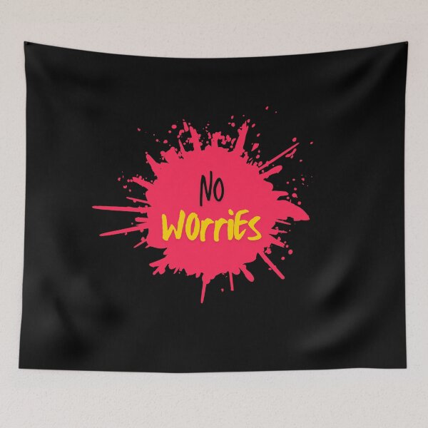 Item preview, No Worries – Relaxed Paint Splatter Typography Design designed and sold by CREATIVE HIVE.