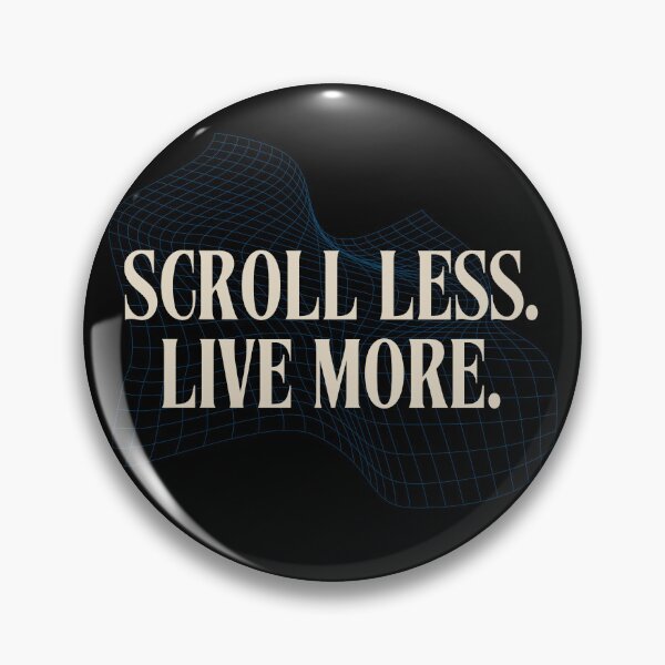 Item preview, Scroll Less. Live More. designed and sold by Legacy Supreme.
