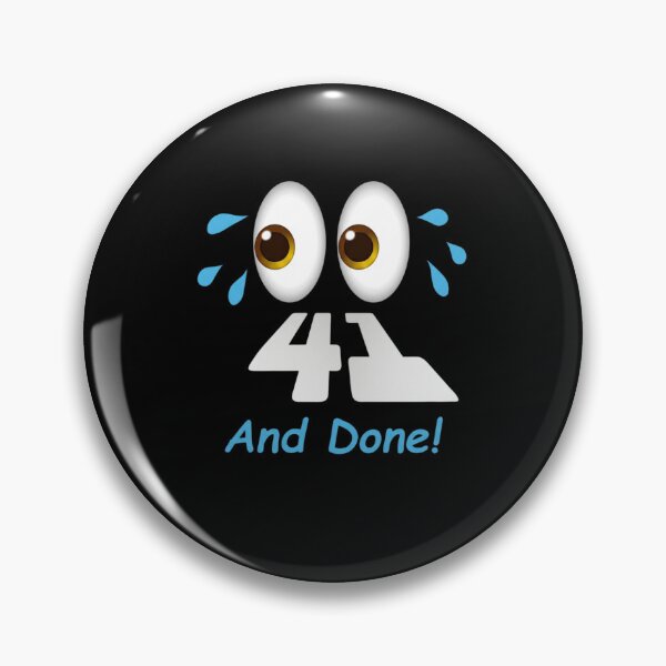 Item preview, Turning 41 And Done Funny Birthday designed and sold by Flirt-Teez.