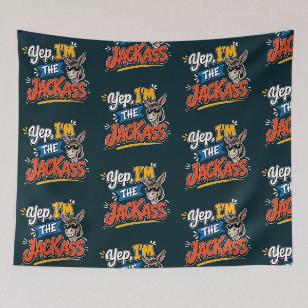 Item preview, Yep I'm the Jackass Funny designed and sold by StaticAppare.