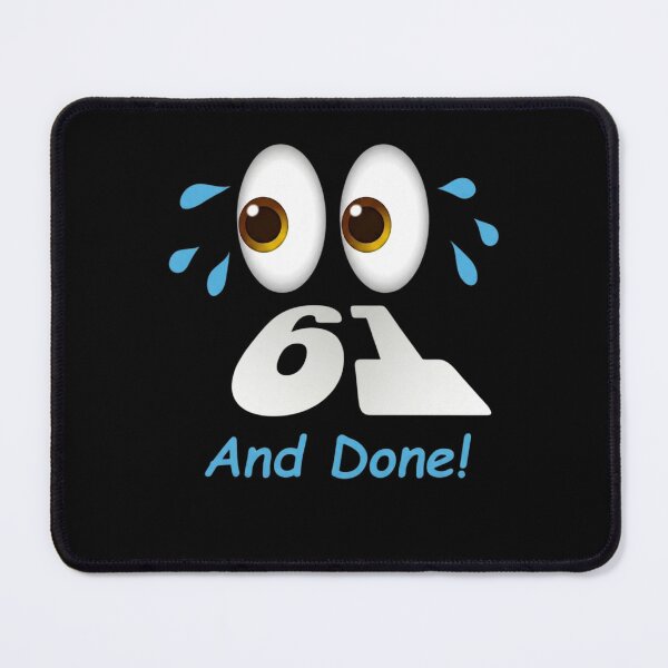 Item preview, 61 And Done! Funny Retirement Birthday designed and sold by Flirt-Teez.