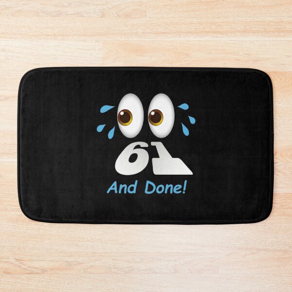 Item preview, 61 And Done! Funny Retirement Birthday designed and sold by Flirt-Teez.