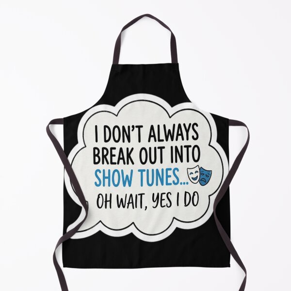 Item preview, Break Out Into Show Tunes. Funny Theatre Gift. designed and sold by younsseamn11.
