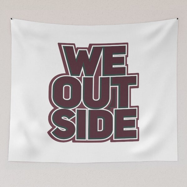 Item preview, We Outside Bold Retro Streetwear Typography Graphic designed and sold by Aliaalerud.