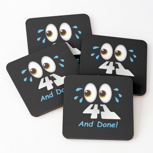 Item preview, 41 And Done Funny Exhausted Eyes Design designed and sold by Flirt-Teez.