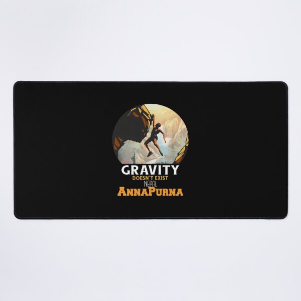 Item preview, 1........Annapurna Nepal Gravity Doesn't Exist Climbing Adventure designed and sold by ohVimaPs.