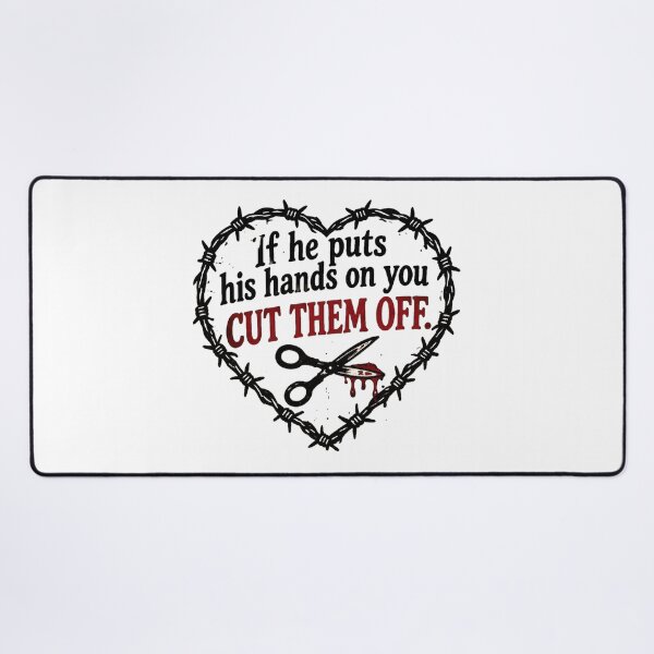 Item preview, If He Puts His Hands On You Cut Them Off designed and sold by maximinano100k.