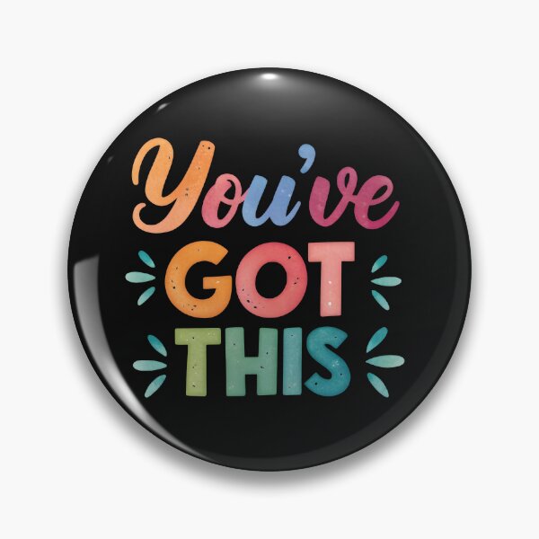 Item preview, You've got this designed and sold by nimmitrends.