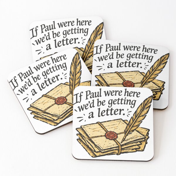 Item preview, If Paul Were Here Wed Be Getting A Letter designed and sold by maximinano100k.