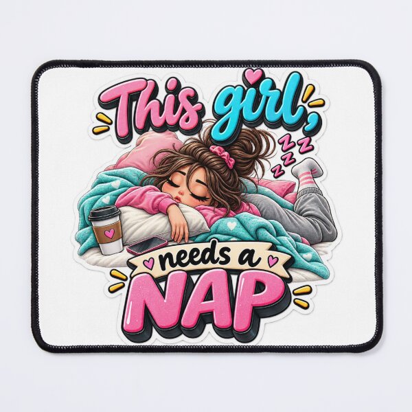 Item preview, This Girl Needs a Nap Funny Sleepy Girl 3D designed and sold by MR4me.