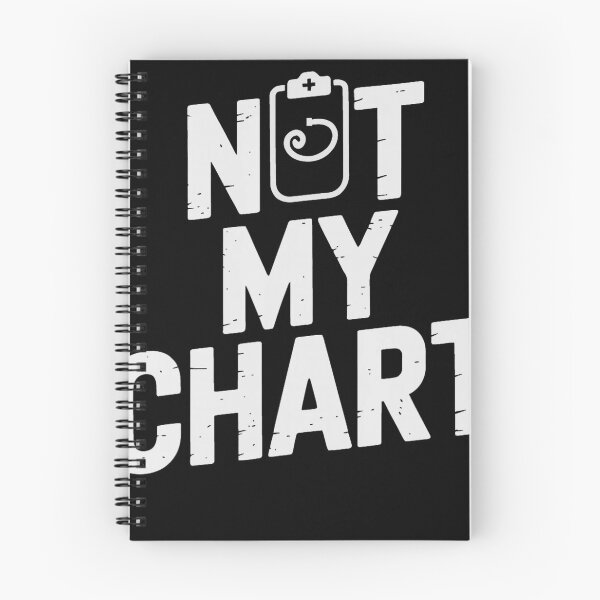 Item preview, Not My Chart Funny Nurse Medical Healthcare Worker designed and sold by VioletNance.