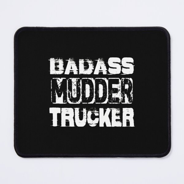 Item preview, Badass Mudder Trucker Distressed Graphic designed and sold by ohVimaPs.