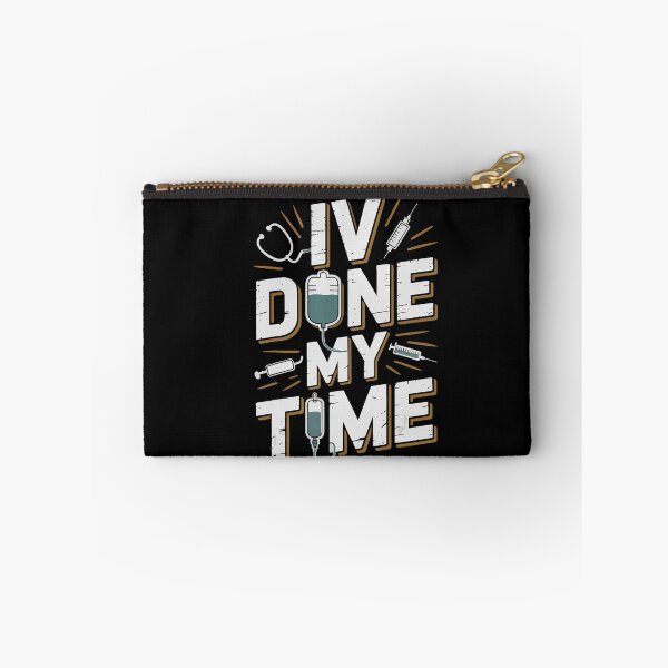 Item preview, IV Done My Time Retired Nurse Nursing Retirement Humor designed and sold by VioletNance.