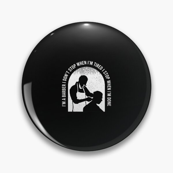 Item preview, Barber Don't Stop Tired Done Quote Silhouette designed and sold by ohVimaPs.