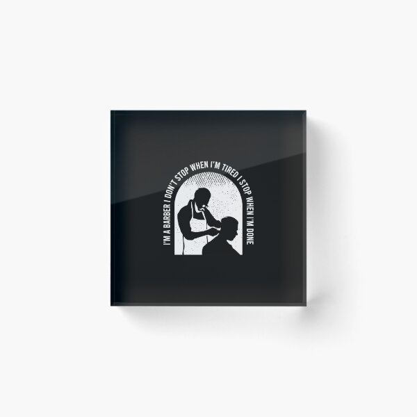 Item preview, Barber Don't Stop Tired Done Quote Silhouette designed and sold by ohVimaPs.