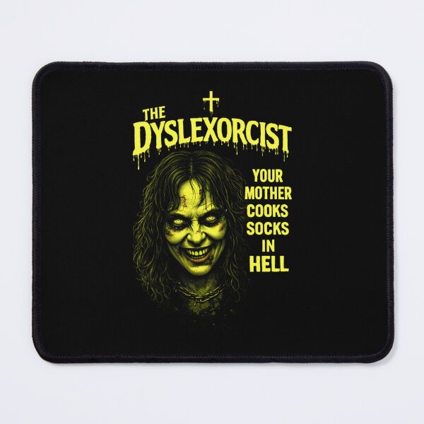 Item preview, the dyslexorcist (parody of the exorcist) designed and sold by CarlMarion8.