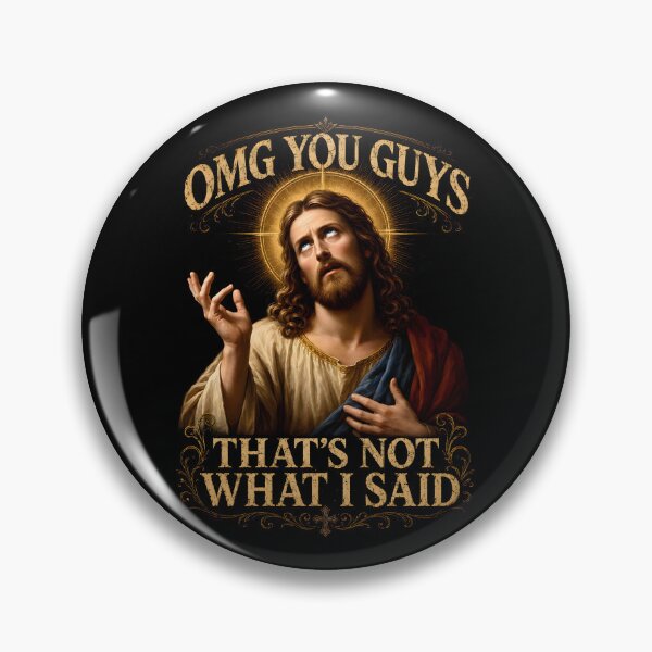 Item preview, OMG You Guys That’s Not What I Said Biblical Humor designed and sold by Victor Shadehorn.