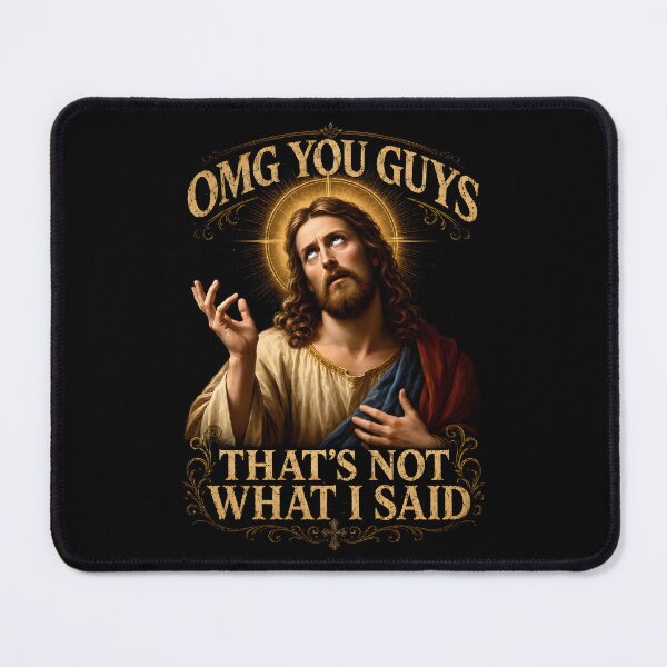 Item preview, OMG You Guys That’s Not What I Said Biblical Humor designed and sold by Victor Shadehorn.