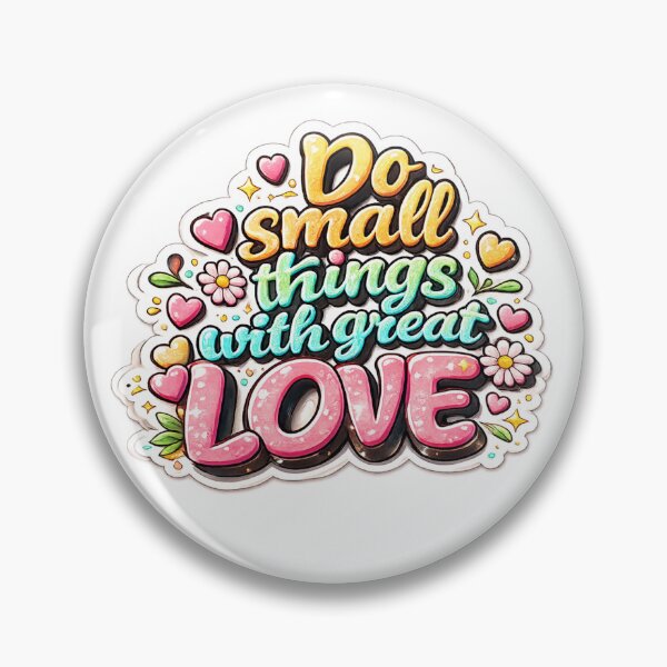 Item preview, Do Small Things With Great Love nspirational Quote designed and sold by MR4me.