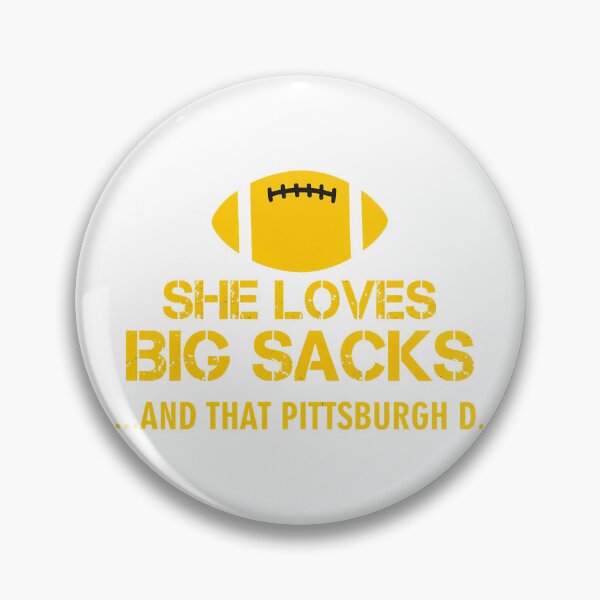 Item preview, She Loves Big Sacks and That Pittsburgh D Funny Football Graphic designed and sold by ThomasHug47422.