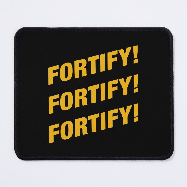 Item preview, Fortify Fortify Fortify Wargaming designed and sold by pixeptional.