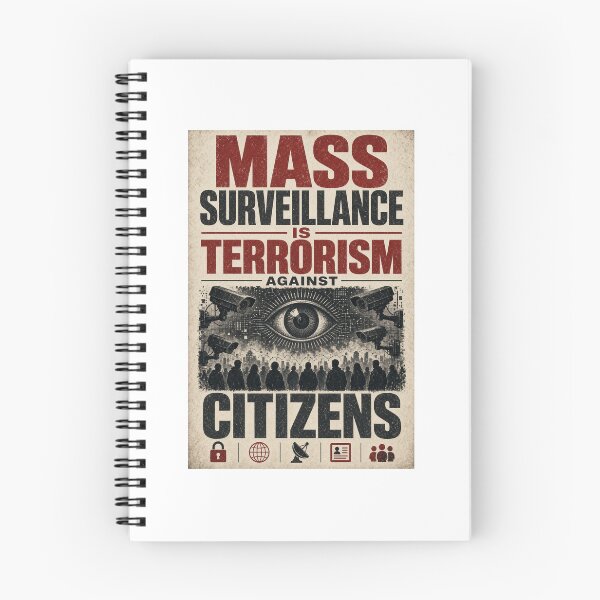 Item preview, Mass Surveillance Is Terrorism Against Citizens  designed and sold by INEEDBABYPOWDER.